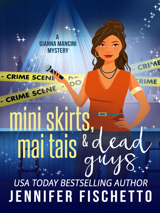 Title details for Miniskirts, Mai Tais & Dead Guys by Jennifer Fischetto - Available